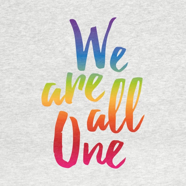 We Are All One by majoihart